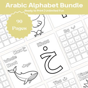 May include: A black and white printable Arabic alphabet bundle. The image includes 90 pages with letters, words, and illustrations. The text includes "Arabic Alphabet Bundle" and "Ready to Print | Unlimited Fun."