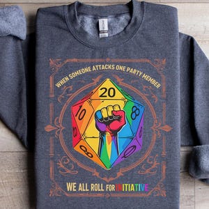 When Someone Attacks One Party Member We All Roll for Initiative T-Shirt, LGBT Shirt, DnD Pride Month Outfit, LQBTQ Pride, Pride Gift