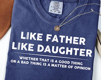 Camiseta Comfort Colors Presente da Filha para o Dia dos Pais, Camiseta Divertida para o Dia dos Pais, Roupa Combinando para o Dia dos Pais, Roupa para o Papai