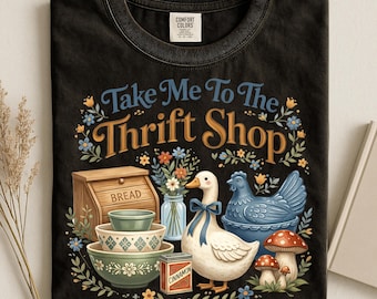 Comfort Colors® Take Me To The Thrift Shop Tshirt, Thrifting Shirt, Retro Graphic Tee, Funny Thrift Lover Gift, Cute Chicken Thrifter Outfit