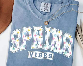Comfort Colors® Spring Vibes Shirt, Floral Spring Tee, Cute Easter T-Shirt, Preppy Aesthetic Tee, Spring Break Gift