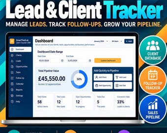 Puede incluir: Un panel de control digital Lead & Client Tracker en la pantalla de un portátil. La interfaz muestra métricas que incluyen un valor total de canalización de 45.550,00 £, 58 clientes activos, 12 nuevos clientes potenciales y 12 oportunidades abiertas.