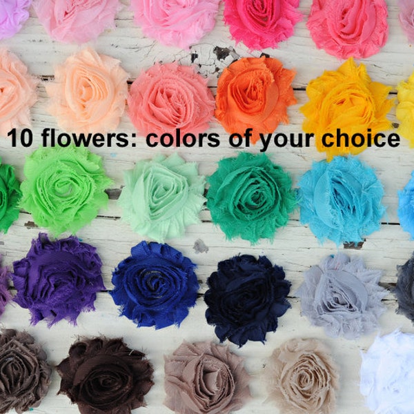 Shabby Flowers - Chiffon Frayed Flowers - Fabric Flowers - Set of 10 - You Pick Colors - 2.5" Flower - Wholesale Fabric Flower Set - REGULAR