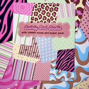 May include: A selection of patterned paper sheets in diverse designs and colours. The designs include zebra stripes, leopard print, polka dots, stripes, bows, and floral patterns. The central paper pack reads "Swirly Owl Studio y2k/2000s sassy girl paper pack."