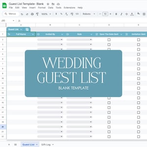 May include: A digital wedding guest list template in a spreadsheet format. The teal-colored title box reads "WEDDING GUEST LIST BLANK TEMPLATE". The spreadsheet includes columns for full name, invited by, role, save the date sent, and invitation sent.
