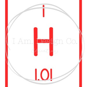 May include: A white background with a red border and a red "H" in the center. Above the "H" is a red "I" and below it is "I.O!". The text "I Am. Design Co. Education" is also present.