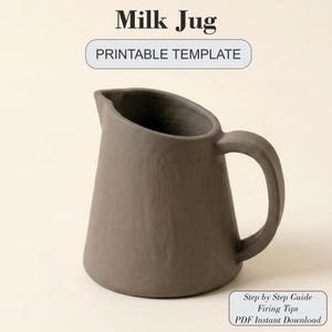 May include: A dark gray milk jug with a textured surface and a handle. The text Milk Jug and Printable Template appear at the top, while the bottom right corner displays Step by Step Guide, Firing Tips, and PDF Instant Download.