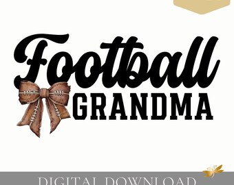 Football Grandma PNG | Script Font Design, Includes Nana & Gigi, Football Bow Coquette (Digital Download)