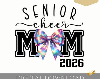 Senior Cheer Mom PNG | Class of Graduation Year | Script Font Design | Digital Download