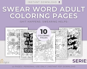 Swear Word Adult Coloring Pages – Swearing Helps, Series 2 | Stress Relief Quotes (Digital Download)