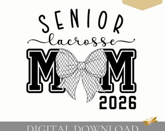 Imagen PNG de una madre de un jugador de lacrosse de último año / Año de graduación / Diseño de fuente cursiva / Descarga digital