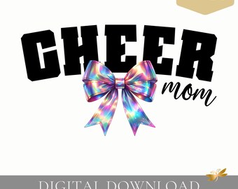 Cheer Mom PNG | Block Letter Design, Iridescent Bow Coquette (Digital Download)