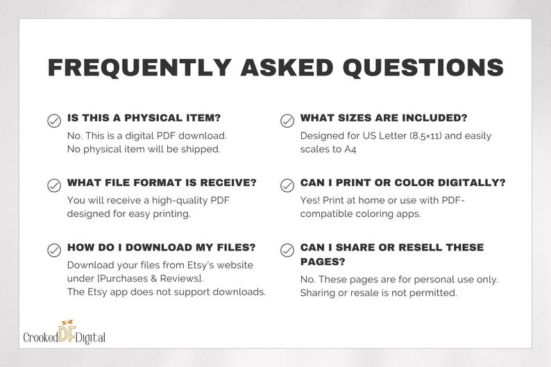 May include: White document with the title "FREQUENTLY ASKED QUESTIONS" in bold, black text. The document answers questions about digital PDF downloads, file formats, and printing options. The document is designed for US Letter (8.5x11) and A4 sizes.