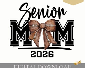 Senior Football Mom PNG | Class of Year Design | Varsity Font | Digital Download