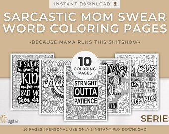 Mom Swear Word Coloring Pages – Sh!tshow, Series 3 | Mom Life Quotes (Digital Download)
