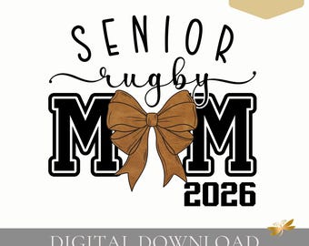 Mamá de jugador de rugby sénior PNG / Año de graduación / Diseño de fuente cursiva / Descarga digital