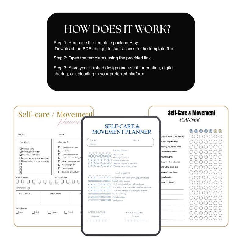 May include: A self-care and movement planner template pack. The image shows three different planner designs with checklists, daily workouts, and mood trackers. The top of the image has the text "HOW DOES IT WORK?" with instructions on how to use the template.