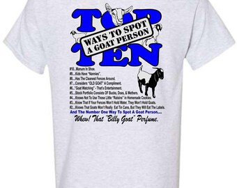 Gildan T-shirt - Top 10 Ways To Spot A Goat Person - Dairy - Boer - Meat Goats