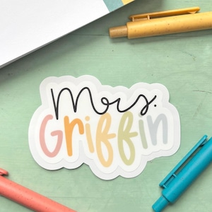 Personalized Teacher Name Sticker: Handmade Laminated Vinyl Decal