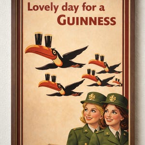 May include: Vintage-style framed poster with the text "Lovely day for a Guinness." The artwork features toucans carrying pints of Guinness, with two women in green uniforms and hats in the foreground. The poster has a brown frame.