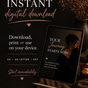 May include: A digital download advertisement with the words "INSTANT digital download" in white and rose gold script. The image includes a tablet displaying the text "YOUR Journey STARTS NOW" and a quote. The ad also mentions A4, US LETTER, and 5X7 sizes.