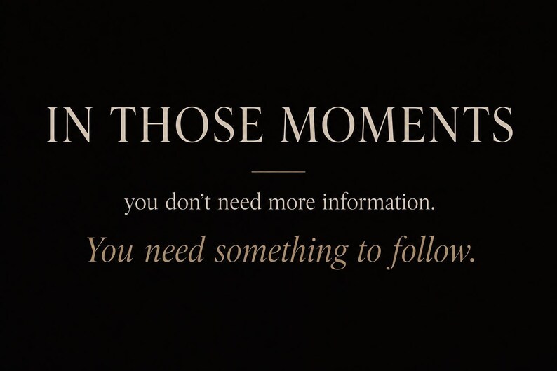 May include: A black graphic print featuring the white text IN THOSE MOMENTS in a bold serif font, followed by a horizontal line, and the smaller white text you don't need more information. You need something to follow. in a serif font.