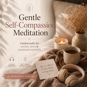 Self Compassion Meditation for Anxiety | Guided Mindfulness Audio for Stress Relief & Emotional Healing