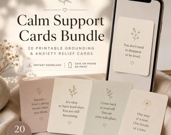 Op de afbeelding: Een bundel van 20 afdrukbare kaarten voor aarding en angstverlichting. De kaarten bevatten inspirerende citaten en bloemenillustraties. De titel "Calm Support Cards Bundle" staat bovenaan. Een smartphone toont een kaart met een citaat.