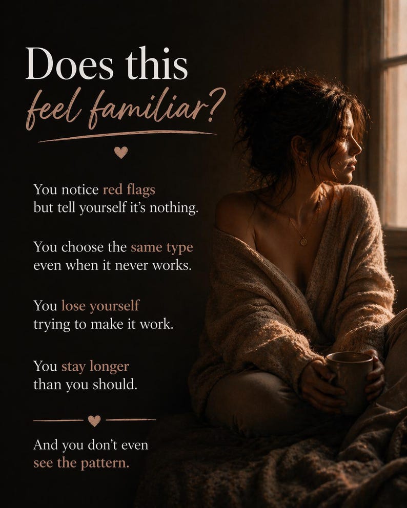 May include: A woman sits near a window, holding a mug, with text that reads "Does this feel familiar?" and other phrases about recognizing patterns. The image has a warm, soft color palette with text in a handwritten style font.