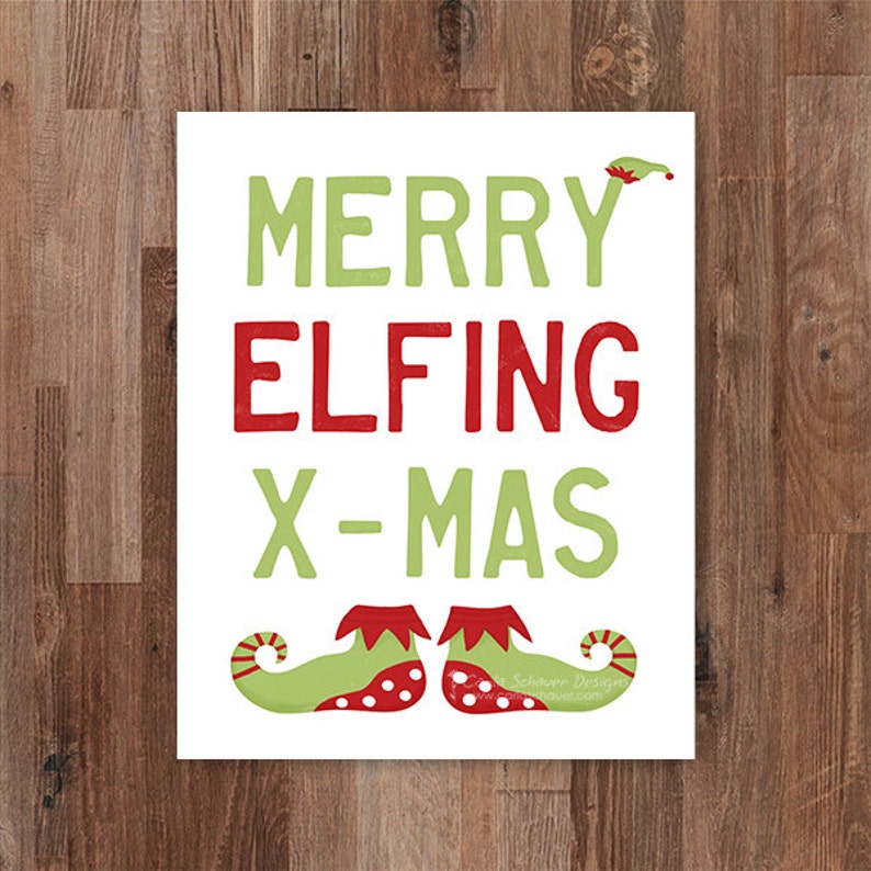 8x10 Christmas Art Print, Merry Elfing Xmas Snarky Funny PRINTABLE art. Elf Shoes holiday art. Instant Download Digital Art. Red and Green image 1