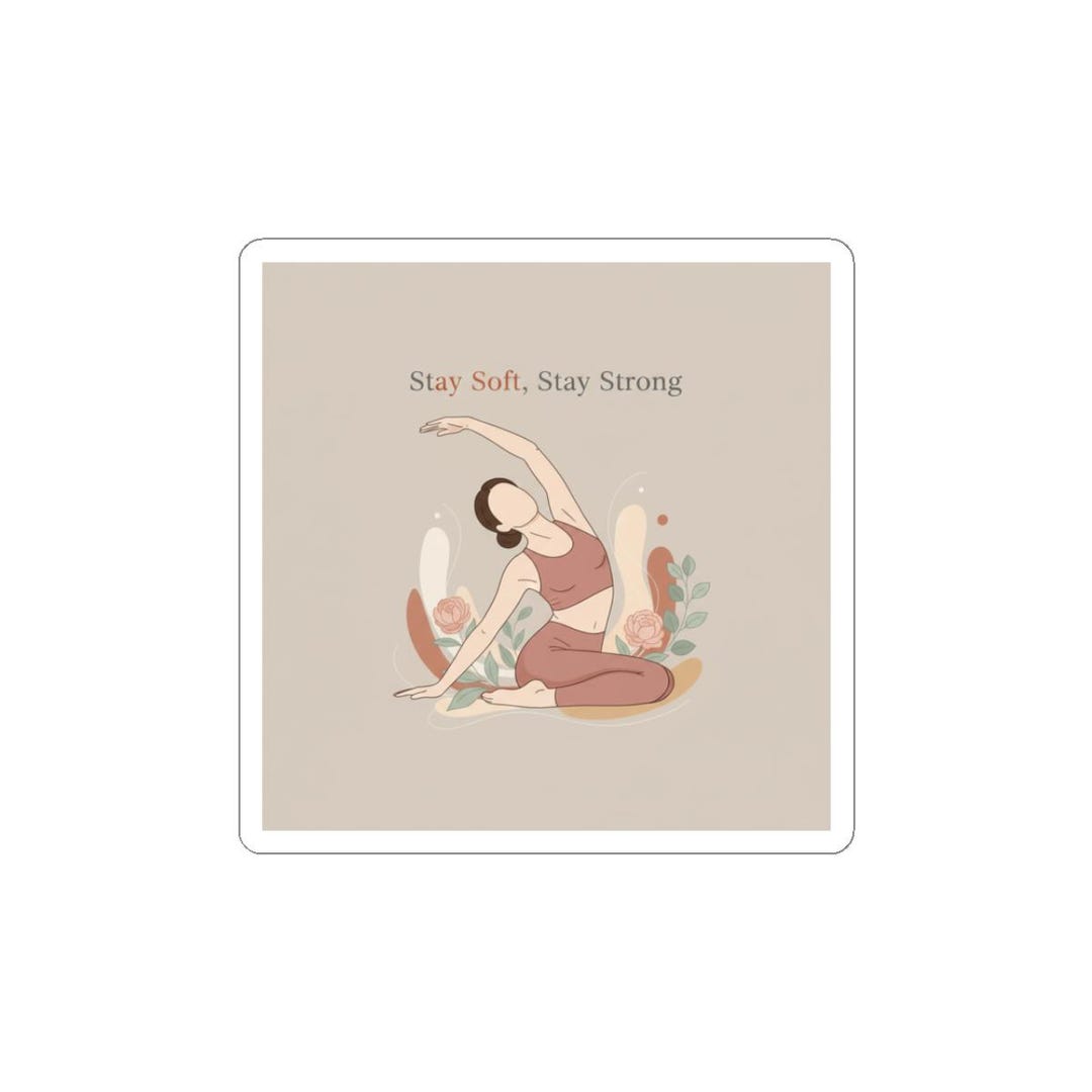 Pilates Sticker | Stay Soft Stay Strong, Wellness Pastel - Etsy