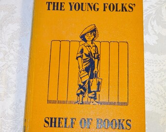Vintage Youth Book 'The Young Folks Shelf of Books' Hardcover Illustrated Junior Classics Collection Volume 6