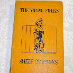 Vintage Youth Book 'The Young Folks Shelf of Books' Hardcover Illustrated Junior Classics Collection Volume 6