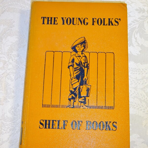 Vintage Youth Book 'The Young Folks Shelf of Books' Hardcover Illustrated Junior Classics Collection Volume 6