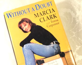 Marcia Clark Without A Doubt Book Hardback 1997 Dust JacketVintage