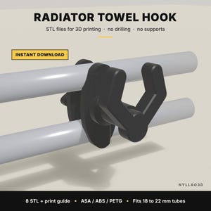 Può includere: Un gancio nero per asciugamani da radiatore, progettato per tubi da 18 a 22 mm. L'immagine include il testo: RADIATOR TOWEL HOOK, STL files for 3D printing, no drilling, no supports, INSTANT DOWNLOAD, 8 STL + print guide, ASA / ABS / PETG, Fits 18 to 22 mm tubes.
