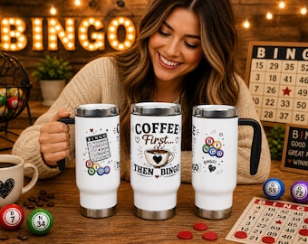 Coffee First Then Bingo Travel Mug 14oz, Funny Bingo Lover Gift, Stainless Steel Mug with Handle, Bingo Player Gift Idea