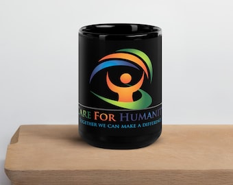 Black Glossy Mug - Care For Humanity-social good, nonprofit merch, give back