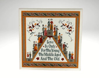 Berggren Ceramic Tile, Decorative Tile, Trivet, Love Is Only For The Young, the Middle Aged, and the Old, Scandi Decor