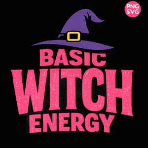 Può includere: Un design grafico su sfondo nero presenta un cappello da strega viola con fibbia gialla. Le parole "BASIC WITCH ENERGY" sono in lettere rosa sbiadite, a tema Halloween o streghe.