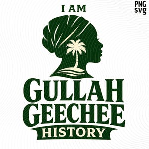 Gullah Geechee Pride PNG SVG - Lowcountry Afro Heritage Design, South Carolina African Roots Legacy, Sea Island Black Culture Cricut File