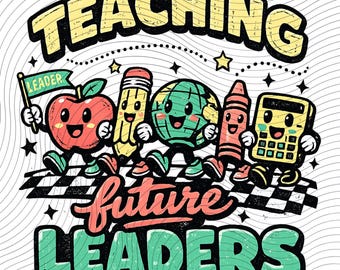 Groovy Teacher PNG SVG Comfort Teaching Future Leaders Retro Classroom Design Teacher Appreciation Back To School Digital Download