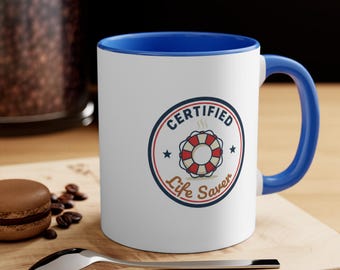 Certified Life Saver Mug | 11oz Accent Coffee Cup, Nautical Lifesaver Badge