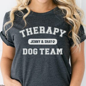 Therapy Dog Team Shirt, Team Spirit Duo Design, Personalized Therapy Animal Team Tee, Custom Handler Dog Name Gift