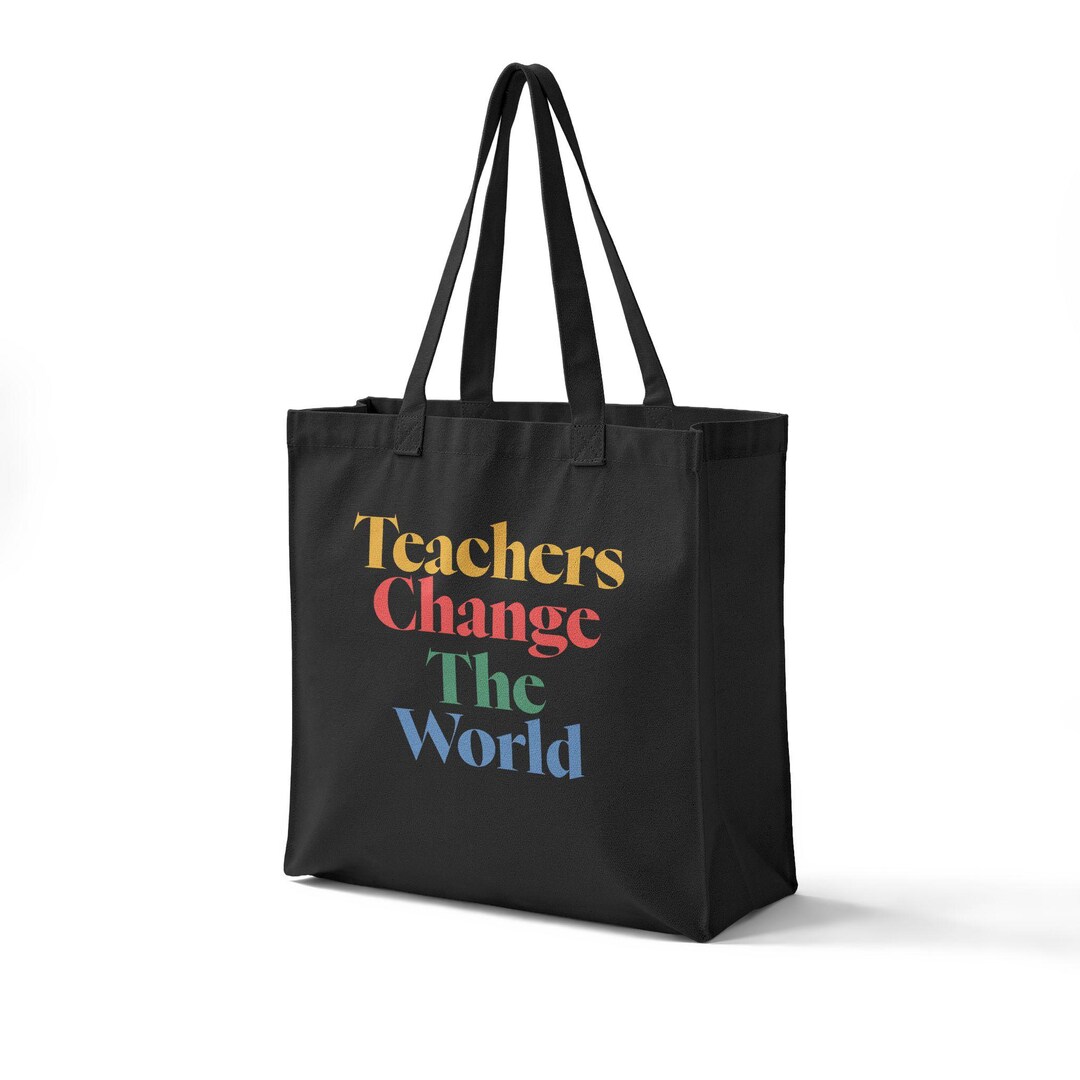 Teacher Appreciation Week Teachers Change the World Canvas Tote - Etsy