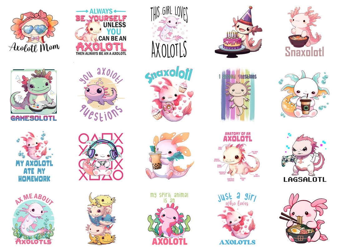 Axolotl Sublimation Bundle PNG | Cute Axolotl Quotes and Clipart ...