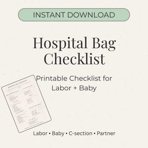 Puede incluir: Una lista de verificación imprimible para la bolsa del hospital para el parto y el bebé, con el texto "Descarga instantánea" en la parte superior. La lista incluye secciones para la madre, el parto, el bebé y la pareja. Palabras clave: Parto, Bebé, Cesárea, Pareja.