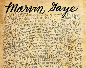 Marvin Gaye Lyrics and Quotes - 8x10 handdrawn and handlettered print on antiqued paper rock music lyrics