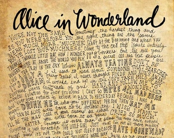 Alice in Wonderland Quotes - 8x10 handdrawn and handlettered print on antiqued paper rock music lyrics