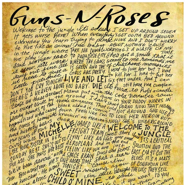 Guns N Roses Lyrics and Quotes - 8x10 handdrawn and handlettered print on antiqued paper rock music lyrics